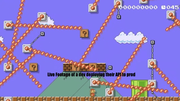 Live Footage of a dev deploying their API to prod